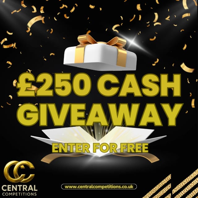 Free £250 Cash Giveaway - Win this luxury prize from Central Competitions