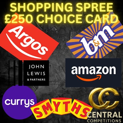 Shopping Spree £250 Choice Card - Win this luxury prize from Central Competitions